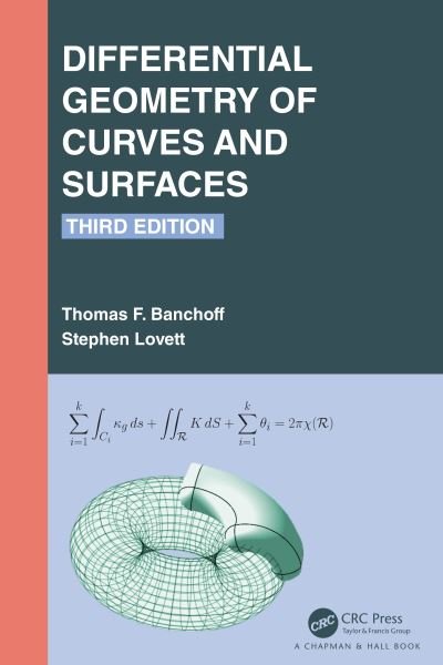 Cover for Banchoff, Thomas F. (Brown University, Providence, Rhode Island, USA) · Differential Geometry of Curves and Surfaces (Hardcover Book) (2022)