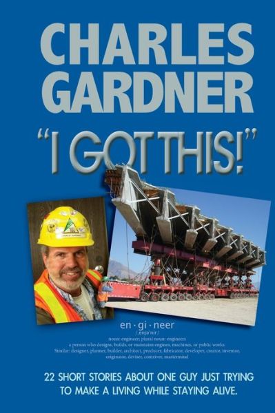 Cover for Charles Gardner · I Got This! (Paperback Book) (2020)