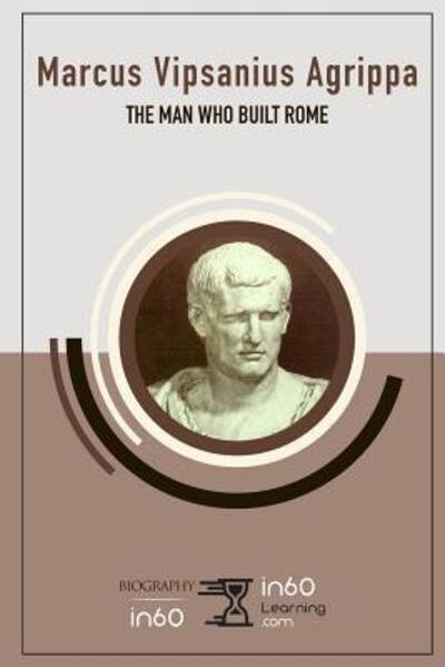Cover for In60learning · Marcus Vipsanius Agrippa (Paperback Bog) (2019)