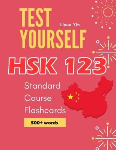 Cover for Lixue Yin · Test Yourself HSK 1 2 3 Standard Course Flashcards (Paperback Book) (2019)