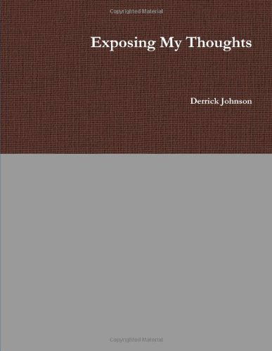 Cover for Derrick Johnson · Exposing My Thoughts (Paperback Book) (2012)