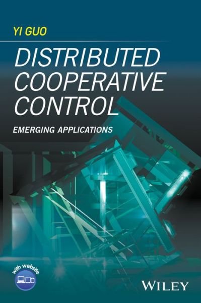Cover for Yi Guo · Distributed Cooperative Control: Emerging Applications (Hardcover bog) (2017)