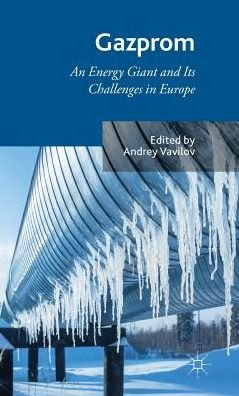 Cover for David Nicholls · Gazprom: An Energy Giant and Its Challenges in Europe (Hardcover bog) (2014)