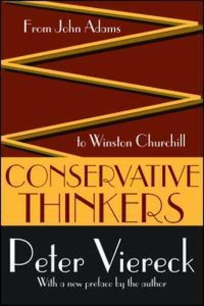 Cover for Peter Viereck · Conservative Thinkers: From John Adams to Winston Churchill (Gebundenes Buch) (2017)