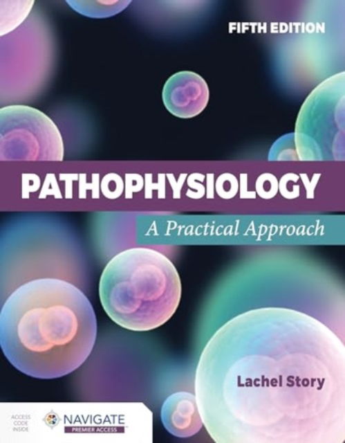 Cover for Lachel Story · Pathophysiology: A Practical Approach (Paperback Book) (2024)