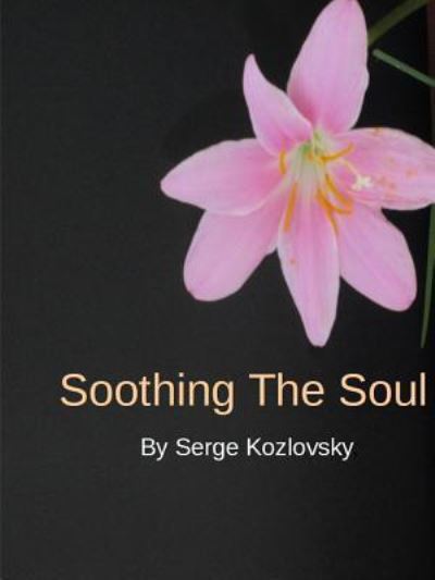 Cover for Serge Kozlovsky · Soothing the Soul (Paperback Book) (2017)