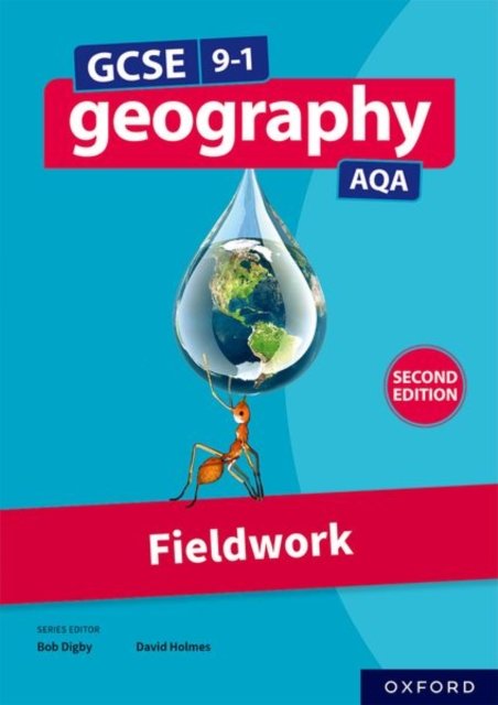 Cover for David Holmes · GCSE 9-1 Geography AQA: Fieldwork Second Edition - GCSE 9-1 Geography AQA (Paperback Bog) [2 Revised edition] (2023)