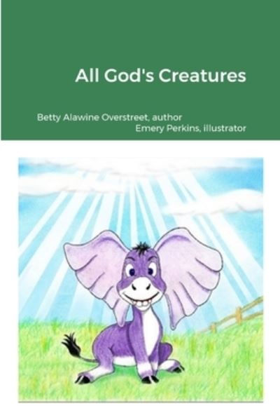 Cover for Mae Overstreet · All God's Creatures (Book) (2023)