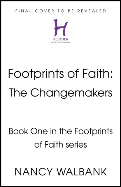 Cover for Nancy Walbank · Footprints of Faith: The Changemakers - Young Explorers (Paperback Book) (2025)