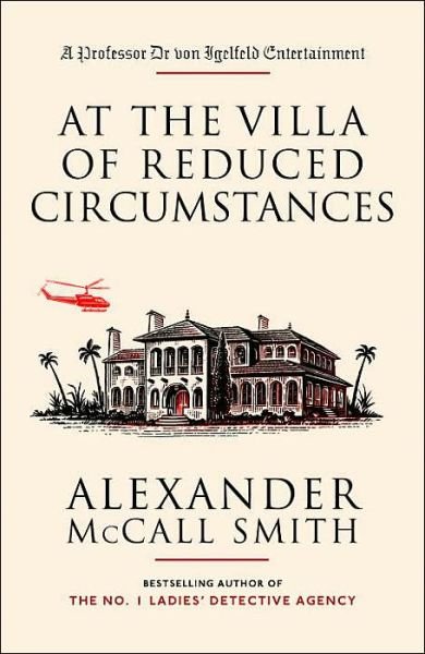 Cover for Alexander Mccall Smith · At the Villa of Reduced Circumstances (Paperback Book) (2004)