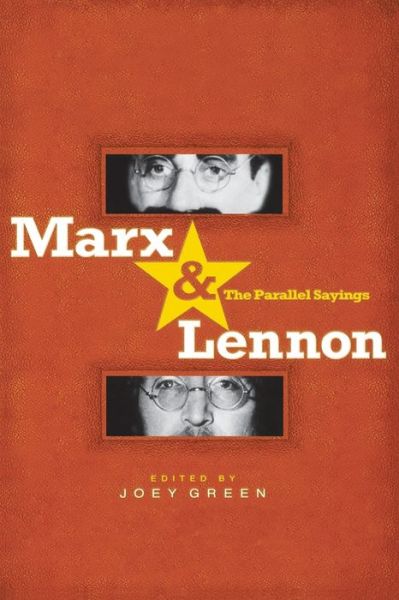 Cover for Joey Green · Marx &amp; Lennon: The Parallel Sayings (Paperback Book) (2005)