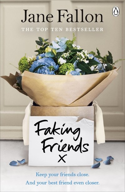 Cover for Jane Fallon · Faking Friends: The Sunday Times bestseller from the author of Worst Idea Ever (Taschenbuch) (2018)