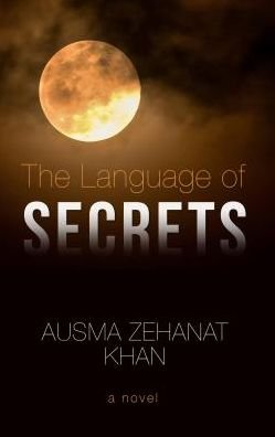Cover for Ausma Zehanat Khan · Language of Secrets (Book) (2016)
