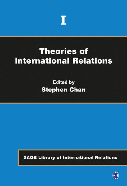 Theories of International Relations - Sage Library of International Relations - Stephen Chan - Książki - SAGE Publications Inc - 9781412920094 - 13 grudnia 2005