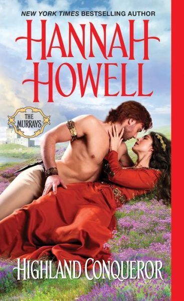 Cover for Hannah Howell · Highland Conqueror - The Murrays (Paperback Book) (2019)