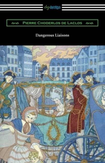 Cover for Pierre Choderlos de Laclos · Dangerous Liaisons (Paperback Book) (2019)