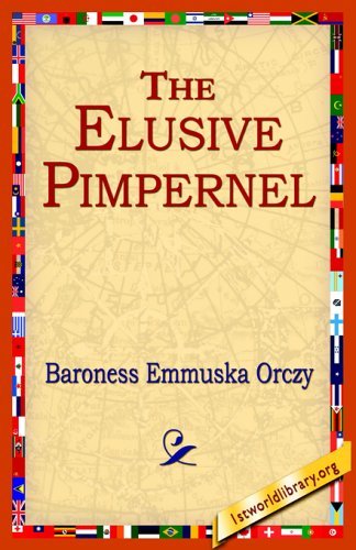 Cover for Baroness Emmuska Orczy · The Elusive Pimpernel (Pocketbok) (2005)