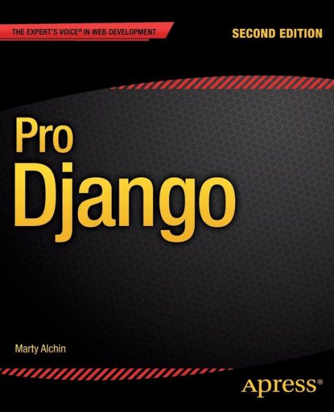 Cover for Marty Alchin · Pro Django (Paperback Bog) [2nd edition] (2013)