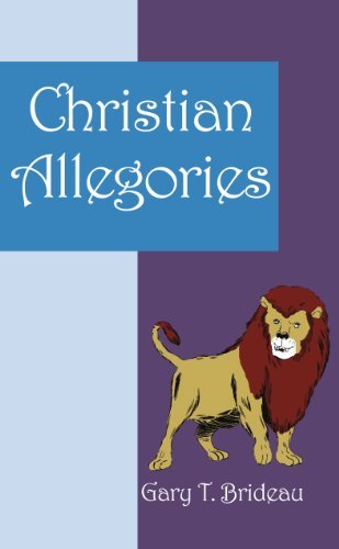 Cover for Gary T. Brideau · Christian Allegories (Pocketbok) (2010)
