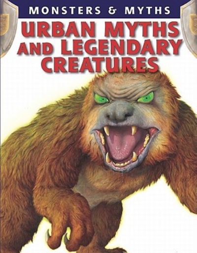 Cover for Lisa Regan · Urban myths and legendary creatures (Book) (2011)