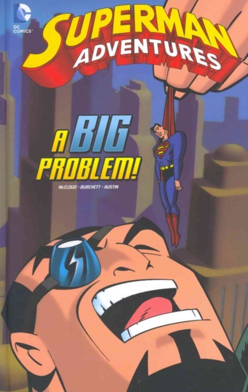 Cover for Scott Mccloud · A Big Problem! (Superman Adventures) (Hardcover bog) (2013)