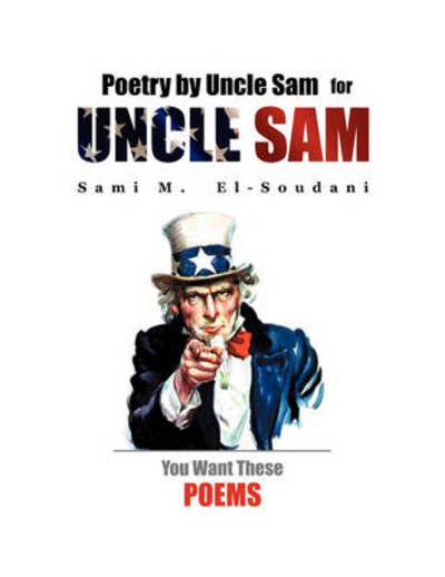 Cover for Sami M. El-soudani · Poetry by Uncle Sam  for  Uncle Sam (Paperback Bog) (2009)