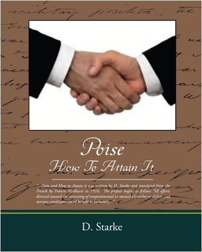 Cover for D. Starke · Poise How to Attain It (Paperback Book) (2008)