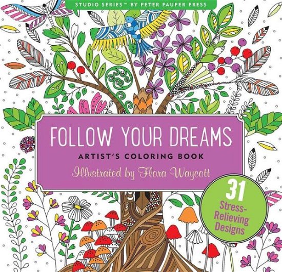 Cover for Peter Pauper Press Inc · Follow Your Dreams Adult Coloring Book (Paperback Book) (2020)