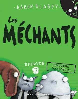 Cover for Aaron Blabey · Méchants (Book) (2018)