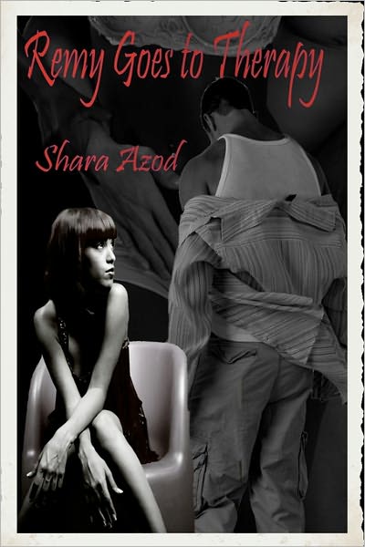 Cover for Shara Azod · Remy Goes to Therapy: Book Two in the Chevalier Series (Paperback Book) (2010)