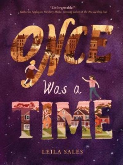 Cover for Leila Sales · Once was a time (Book) (2016)