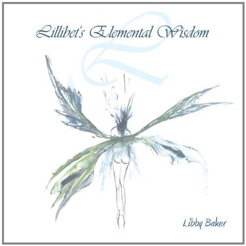 Cover for Libby Baker · Lillibet's Elemental Wisdom (Pocketbok) (2011)