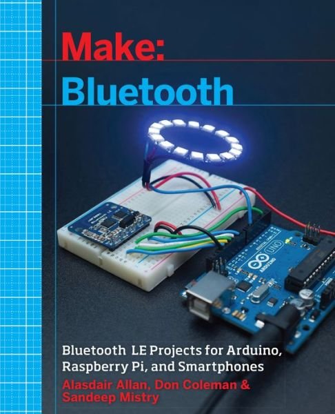 Cover for Alasdair Allan · Make: Bluetooth (Taschenbuch) (2016)