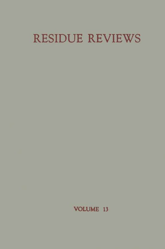 Cover for Francis A. Gunther · Residue Reviews: Residues of Pesticides and other Foreign Chemicals in Foods and Feeds - Reviews of Environmental Contamination and Toxicology (Pocketbok) [Softcover reprint of the original 1st ed. 1966 edition] (2012)