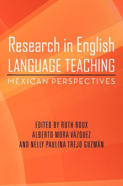 Cover for Ruth Roux · Research in English Language Teaching: Mexican Perspectives (Paperback Book) (2012)
