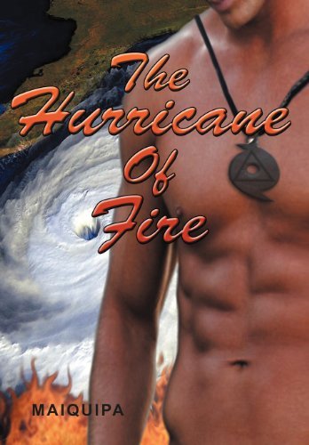 Cover for Maiquipa · The Hurricane of Fire (Hardcover Book) (2012)