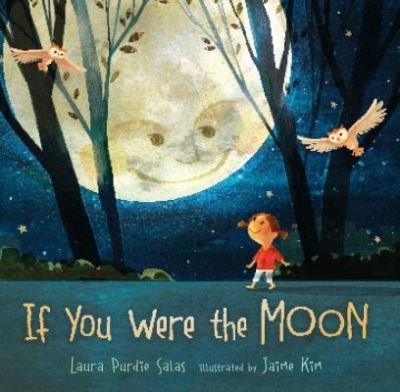 Cover for Laura Purdie Salas · If you were the moon (Book) (2017)