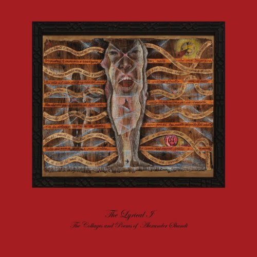 The Lyrical I the Collages and Poems of Alexander Shundi - New Arts Publications - Bøger - CreateSpace Independent Publishing Platf - 9781469997094 - 2. oktober 2012