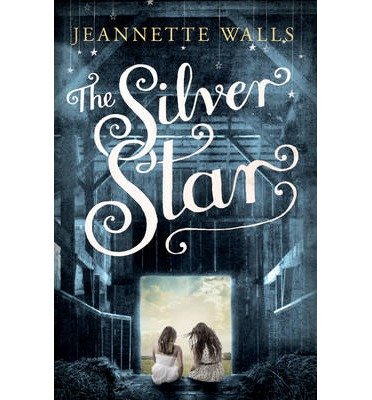 Cover for Jeannette Walls · The Silver Star (Paperback Book) [1. Painos] (2014)