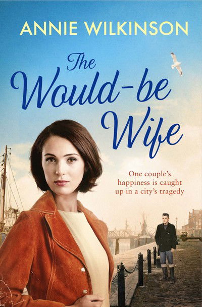 Cover for Annie Wilkinson · The Would-Be Wife (Paperback Book) (2018)