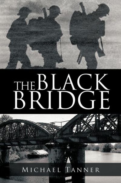 Cover for Michael Tanner · The Black Bridge: One Man's War with Himself (Paperback Book) (2012)