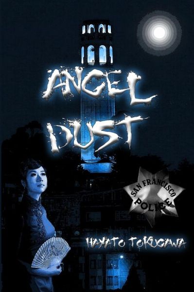 Cover for Hayato N Tokugawa · Angel Dust (Paperback Book) (2013)