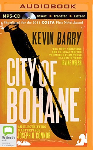 Cover for Kevin Barry · City of Bohane (MP3-CD) [Mp3 Una edition] (2014)