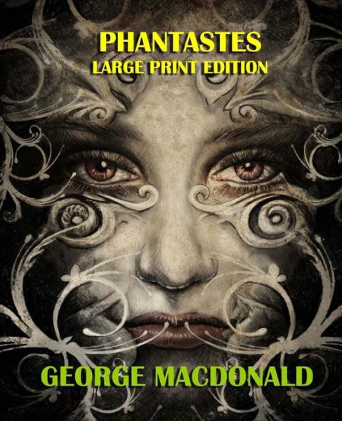 Phantastes - George Macdonald - Bøker - Createspace - 9781492360094 - 7. september 2013