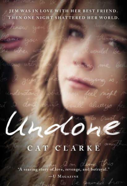 Cover for Cat Clarke · Undone (Paperback Book) (2015)