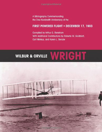 Cover for National Aeronautics and Space Administration · Wilbur &amp; Orville Wright: a Bibliography Commemorating the One-hundredth Anniversary of the First Powered Flight- December 17, 1903 (Monographs in Aerospace History) (Volume 27) (Paperback Book) (2002)