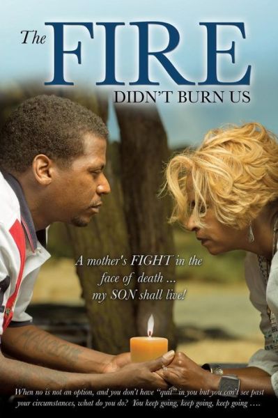 Cover for Tania Alexander · The Fire Didn't Burn Us (Paperback Book) (2014)