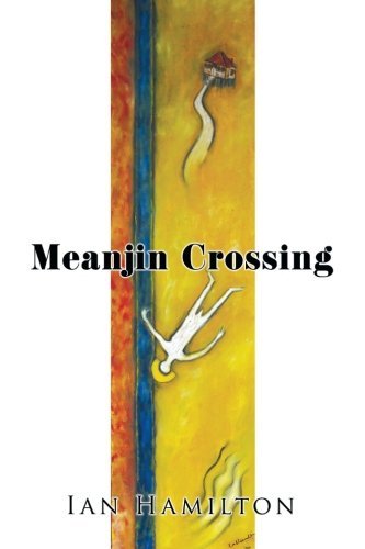 Cover for Ian Hamilton · Meanjin Crossing (Paperback Book) (2014)