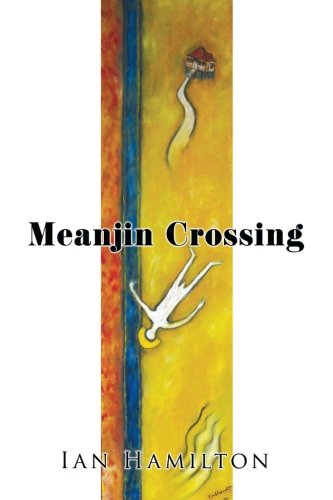 Cover for Ian Hamilton · Meanjin Crossing (Pocketbok) (2014)