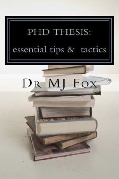 Cover for Mj Fox · PhD Thesis (Pocketbok) (2017)
